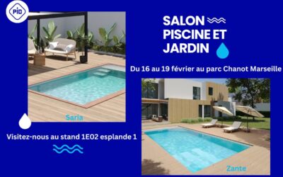PID au Salon Piscine et Jardin Marseille 2024
