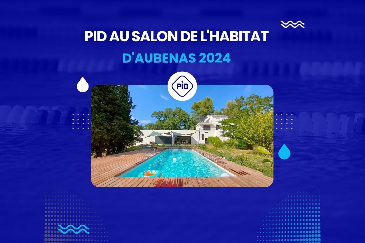 PID au salon de l'habitat D'aubenas