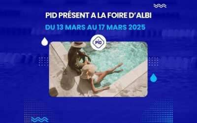 PID PISCINE Expose à la Foire d’Albi